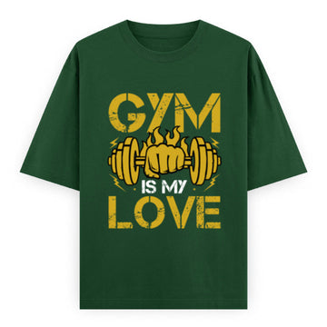 Gym Is My Love Fitness Graphic Unisex T-Shirt – Oversized 100% Cotton Workout Tee in Bottle Green