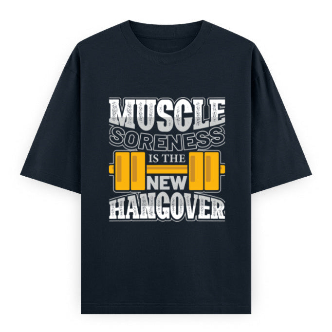 Muscle Soreness Is the New Hangover Fitness Graphic Unisex T-Shirt – Oversized 100% Cotton Workout Tee in Navy Blue
