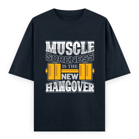 Muscle Soreness Is the New Hangover Fitness Graphic Unisex T-Shirt – Oversized 100% Cotton Workout Tee in Navy Blue