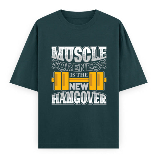 Muscle Soreness Is the New Hangover Fitness Graphic Unisex T-Shirt – Oversized 100% Cotton Workout Tee in Petrol Blue