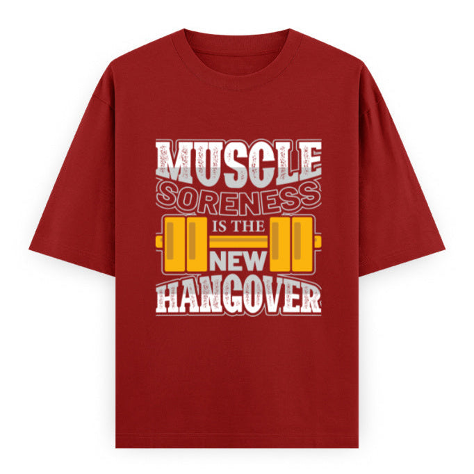 Muscle Soreness Is the New Hangover Fitness Graphic Unisex T-Shirt – Oversized 100% Cotton Workout Tee in Red