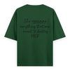 PowHERful Women’s Empowerment Graphic Unisex Tee | Oversized 100% Cotton Unisex T-Shirt in Bottle Green