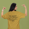 PowHERful Women’s Empowerment Graphic Unisex Tee | Oversized 100% Cotton Unisex T-Shirt in Mustard Yellow