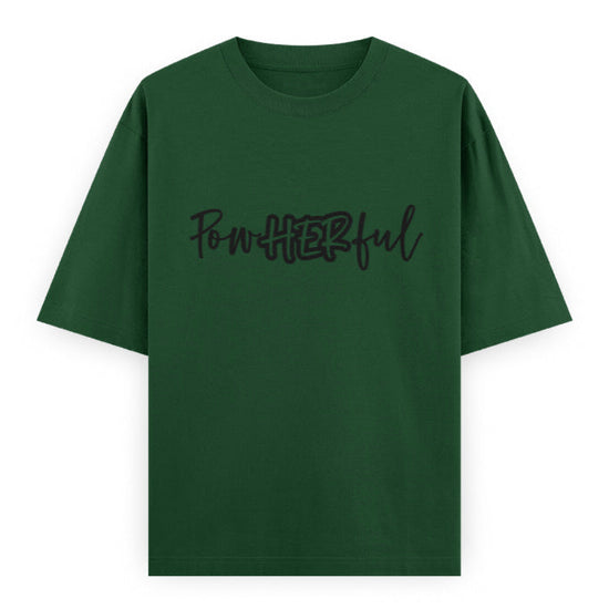 PowHERful Women’s Empowerment Graphic Unisex Tee | Oversized 100% Cotton Unisex T-Shirt in Bottle Green