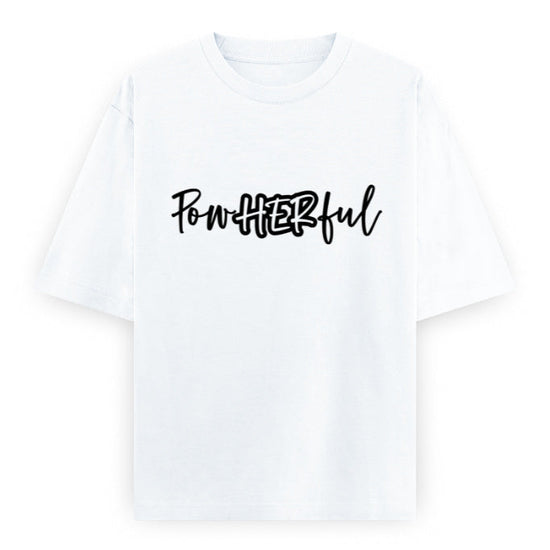 PowHERful Women’s Empowerment Graphic Unisex Tee | Oversized 100% Cotton Unisex T-Shirt in White