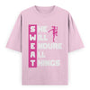 SWEAT She Will Endure All Things Graphic Unisex T-Shirt – Oversized 100% Cotton Classic Tee in Light Baby Pink
