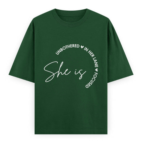 She Is Unbothered and Focused Graphic Unisex Tee | Oversized 100% Cotton Classic T-Shirt in Bottle Green