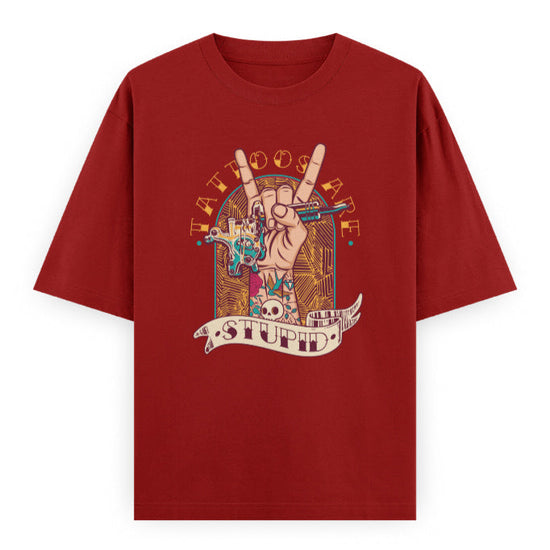 Tattoos Are Stupid Graphic Unisex T-Shirt – Oversized 100% Cotton Classic Tee in Red