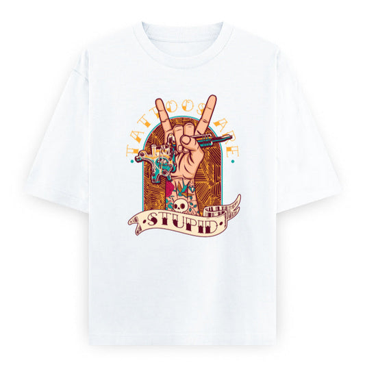 Tattoos Are Stupid Graphic Unisex T-Shirt – Oversized 100% Cotton Classic Tee in White